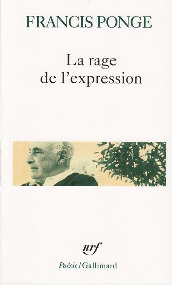 Couverture du livre « La rage de l'expression » de Francis Ponge aux éditions Gallimard