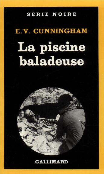 Couverture du livre « La piscine baladeuse » de E. V. Cunningham aux éditions Gallimard