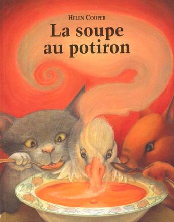 Couverture du livre « La soupe au potiron » de Helen Cooper aux éditions Ecole Des Loisirs