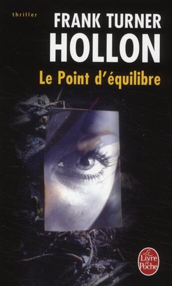 Couverture du livre « Le point d'équilibre » de Hollon-F.T aux éditions Le Livre De Poche