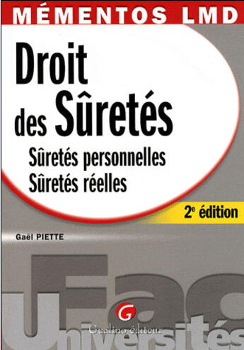 Couverture du livre « Droit des sûretés (2e édition) » de Gael Piette aux éditions Gualino