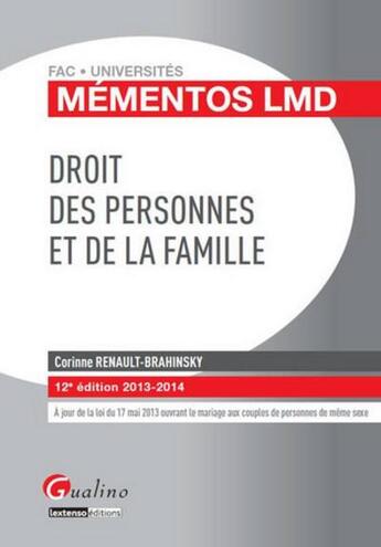 Couverture du livre « Droit des personnes et de la famille (édition 2013-2014) » de Corinne Renault-Brahinsky aux éditions Gualino