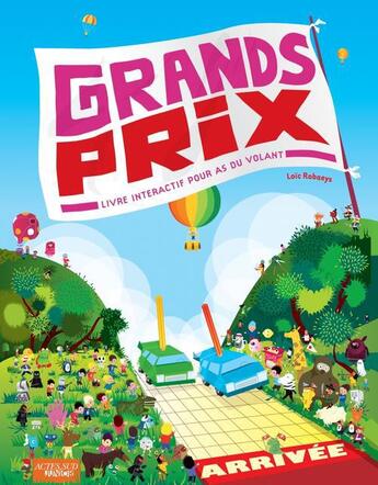 Couverture du livre « Grands prix » de Loic Robaeys aux éditions Actes Sud Jeunesse