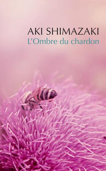 Couverture du livre « L'ombre du chardon : coffret » de Aki Shimazaki aux éditions Actes Sud