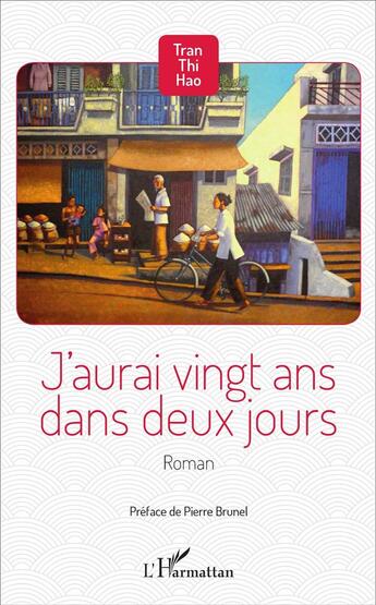 Couverture du livre « J'aurai vingt ans dans deux jours » de Thi Hao Tran aux éditions L'harmattan