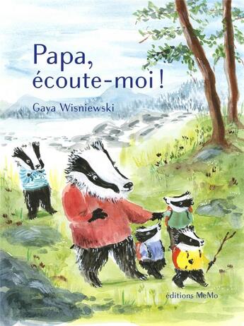 Couverture du livre « Papa, écoute-moi ! » de Gaya Wisniewski aux éditions Memo