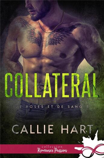 Couverture du livre « De roses et de sang t.3 ; collatéral » de Callie Hart aux éditions Collection Infinity