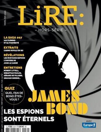 Couverture du livre « Lire - le magazine des livres et des ecrivains - hors serie james bond » de Collectif Lire aux éditions L'opportun