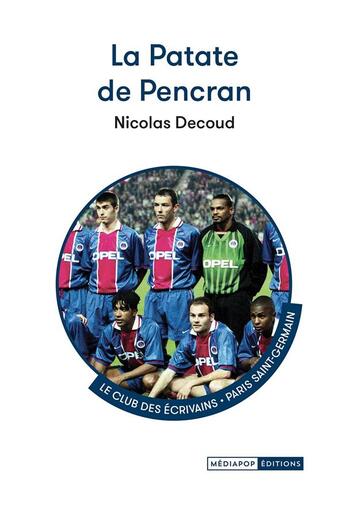 Couverture du livre « La Patate de Pencran » de Nicolas Decoud aux éditions Mediapop