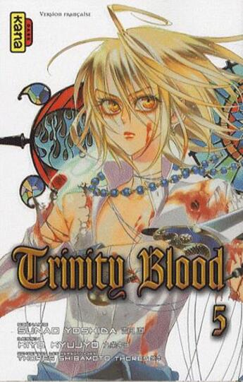 Couverture du livre « Trinity blood Tome 5 » de Sunao Yoshida et Kiyo Kyujo aux éditions Kana