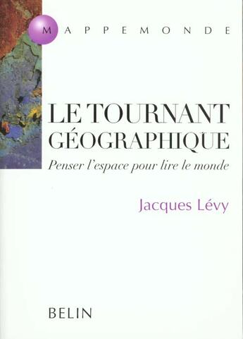 Couverture du livre « Le tournant geographique » de Levy aux éditions Belin