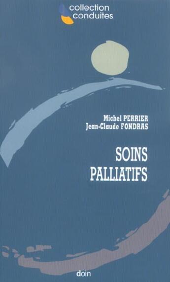 Couverture du livre « Soins palliatifs » de Jean-Claude Fondras aux éditions Doin