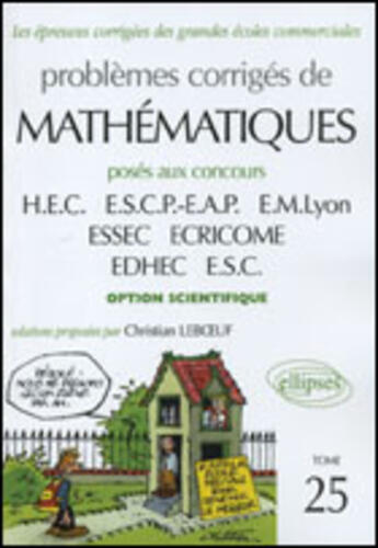 Couverture du livre « Problemes poses aux concours des ecoles commerciales » de Christian Leboeuf aux éditions Ellipses