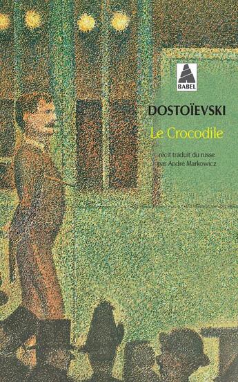 Couverture du livre « Le crocodile » de Fedor Dostoievski aux éditions Actes Sud