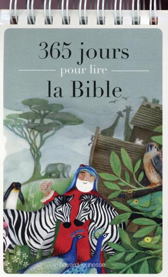 Couverture du livre « 365 jours pour lire la Bible » de Juliet David aux éditions Bayard Jeunesse