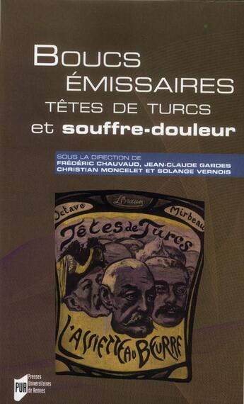 Couverture du livre « Boucs émissaires, têtes de turcs et souffre-douleur » de  aux éditions Pu De Rennes