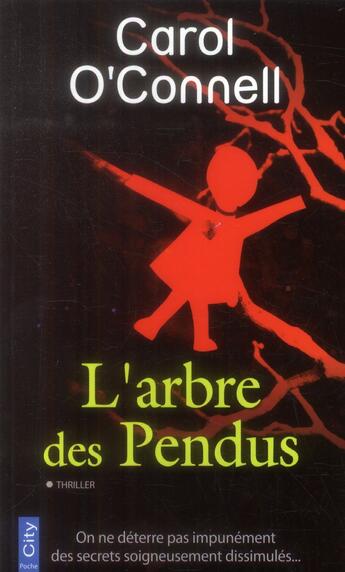 Couverture du livre « L'abre des pendus » de Carol O'Connell aux éditions City