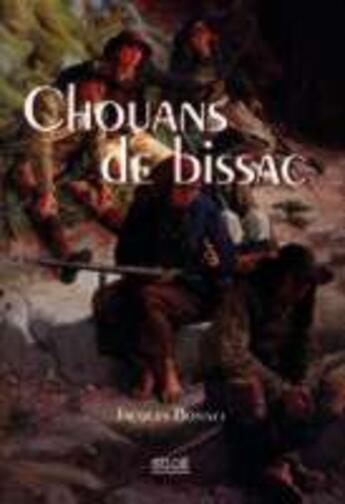 Couverture du livre « Chouans de bissac » de Jacques Bonnet aux éditions Siloe