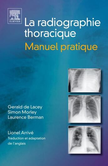 Couverture du livre « Radiographie du thorax » de L Berman et G.De Lacey aux éditions Elsevier-masson