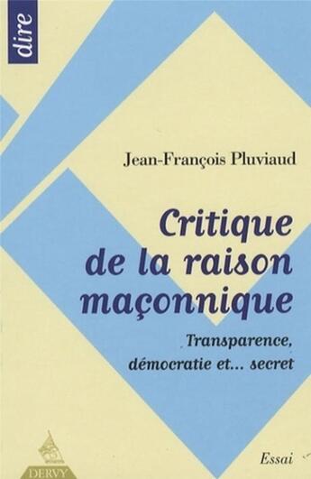 Couverture du livre « Critique de la raison maçonnique » de Jean-Francois Pluviaud aux éditions Dervy