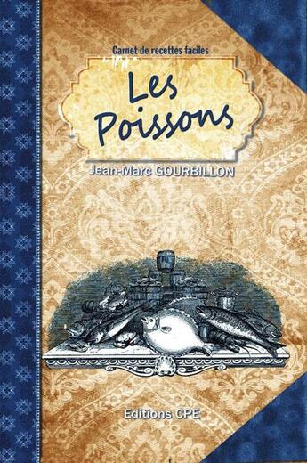 Couverture du livre « Les poissons » de Jean-Marc Gourbillon aux éditions Communication Presse Edition