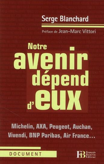 Couverture du livre « Notre avenir dépend d'eux » de Serge Blanchard aux éditions Les Peregrines