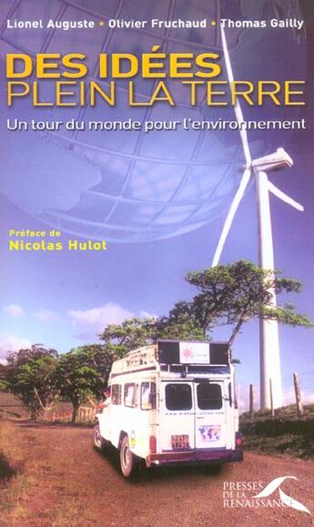 Couverture du livre « Des idees plein la terre » de Auguste/Gailly/Hulot aux éditions Presses De La Renaissance