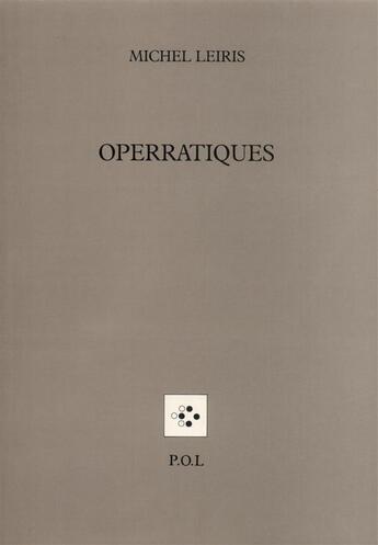 Couverture du livre « Operratiques » de Michel Leiris aux éditions P.o.l