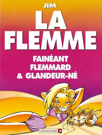 Couverture du livre « Jim Tome 3 ; la flemme » de Jim aux éditions Vents D'ouest