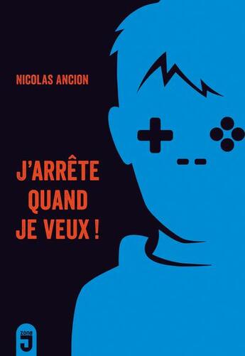 Couverture du livre « J'arrête quand je veux! » de Nicolas Ancion aux éditions Mijade