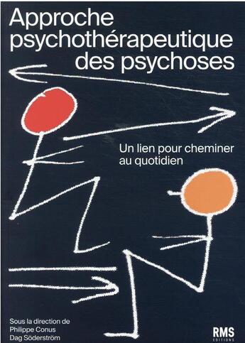 Couverture du livre « Approche psychotherapeutique des psychoses » de Conus Philippe aux éditions Rms