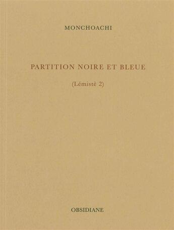 Couverture du livre « Partition noire et bleue » de Monchoachi aux éditions Obsidiane