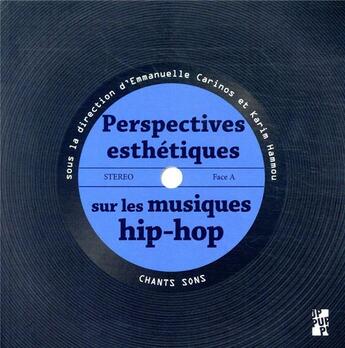 Couverture du livre « Perspectives esthétiques sur les musiques hip-hop » de Karim Hammou et Emmanuelle Carinos aux éditions Pu De Provence