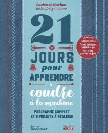 Couverture du livre « 21 jours pour apprendre a coudre » de Mariam De Modesty Co aux éditions Marie-claire