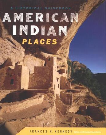 Couverture du livre « American Indian Places » de Kennedy Frances H aux éditions Houghton Mifflin Harcourt