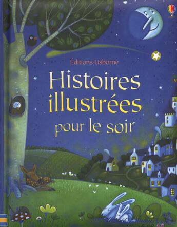 Couverture du livre « Histoires illustrées pour le soir » de  aux éditions Usborne