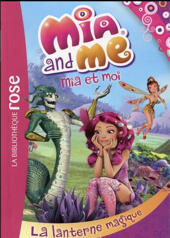 Couverture du livre « Mia et moi t.11 ; la lanterne magique » de  aux éditions Hachette Jeunesse