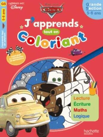 Couverture du livre « Cars j'apprends tout en coloriant gs » de  aux éditions Hachette Education