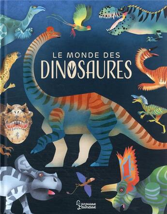 Couverture du livre « Le monde des dinosaures » de Penelope Arlon aux éditions Larousse