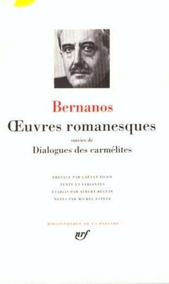 Couverture du livre « Oeuvres romanesques / dialogues des carmelites » de Bernanos/Picon aux éditions Gallimard