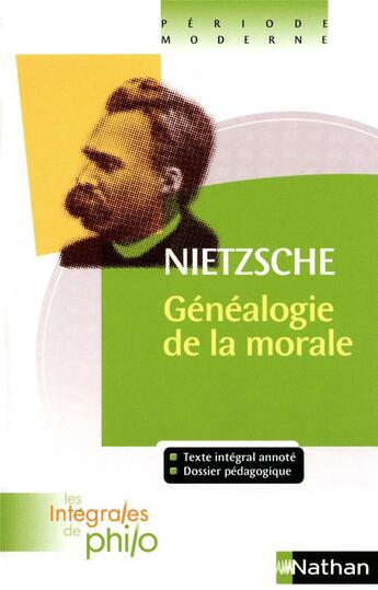 Couverture du livre « Généalogie de la morale » de Friedrich Nietzsche et Deschamps Jacques aux éditions Nathan