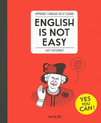 Couverture du livre « English is not easy ; apprenez l'anglais en 17 leçons » de Luci Gutierrez aux éditions Denoel