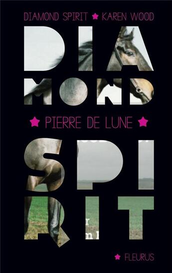 Couverture du livre « Diamond spirit t.2 ; l'esprit du cheval sauvage » de Karen Wood aux éditions Fleurus