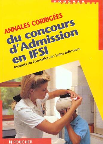 Couverture du livre « Annales Corriges Des Concours D'Admission En Ifsi Culture Generale » de Regine Giora aux éditions Foucher
