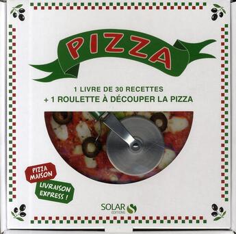 Couverture du livre « Le carton à pizza ; un livre de 30 recettes » de Lucia Pantaleoni aux éditions Solar