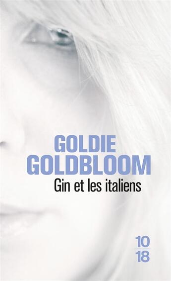 Couverture du livre « Gin et les Italiens » de Goldie Goldbloom aux éditions 10/18