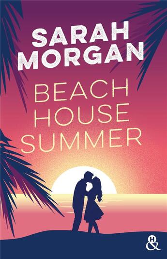 Couverture du livre « Beach House Summer » de Sarah Morgan aux éditions Harlequin