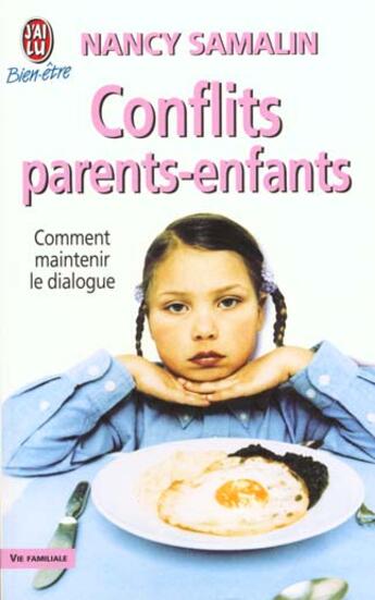 Couverture du livre « Conflits parents-enfants » de Nancy Samalin aux éditions J'ai Lu