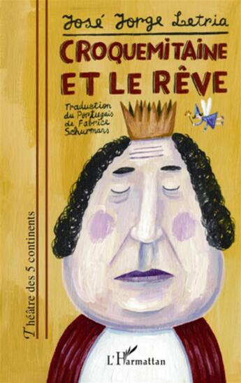 Couverture du livre « Croquemitaine et le rêve » de Jose Jorge Letria aux éditions L'harmattan