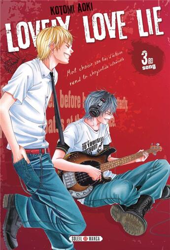 Couverture du livre « Lovely love lie Tome 3 » de Kotomi Aoki aux éditions Soleil